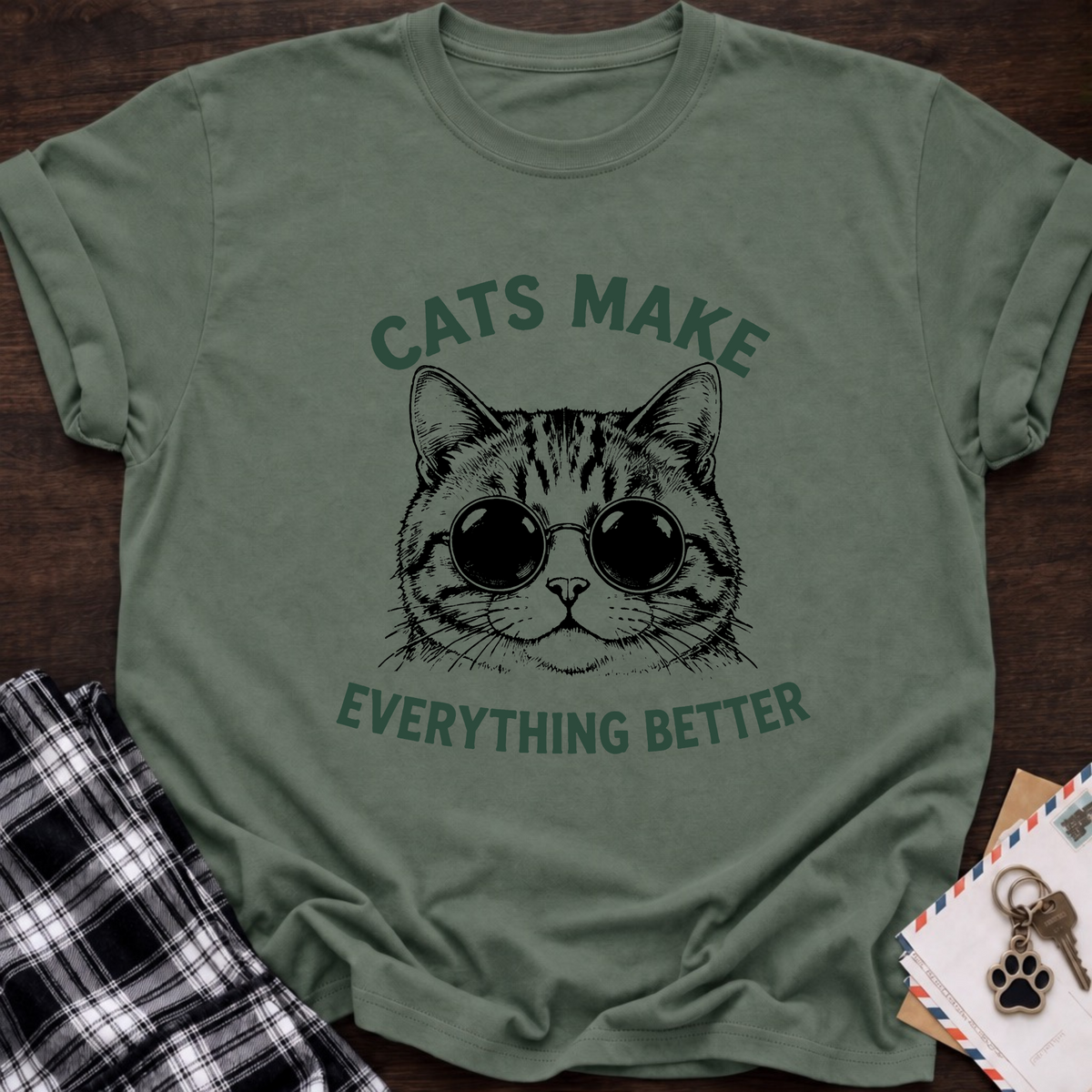 Everything Better T-Shirt