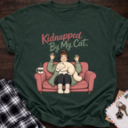 Kidnapped By Cat T-Shirt