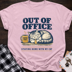 Out Of Office T-Shirt
