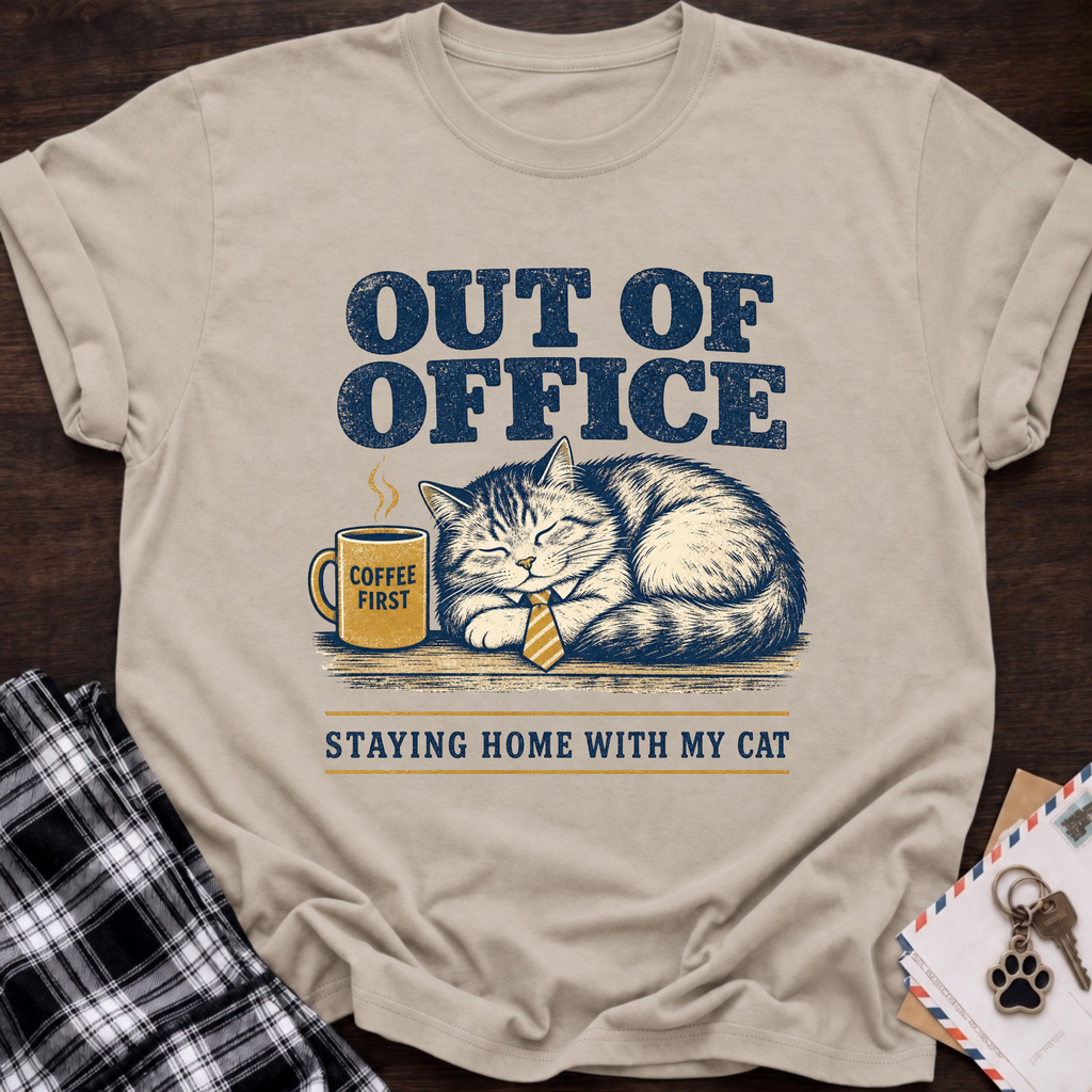 Out Of Office T-Shirt