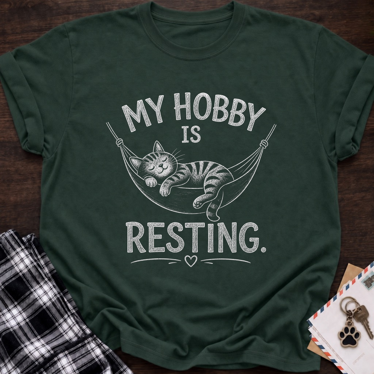 My Hobby Is Resting T-Shirt