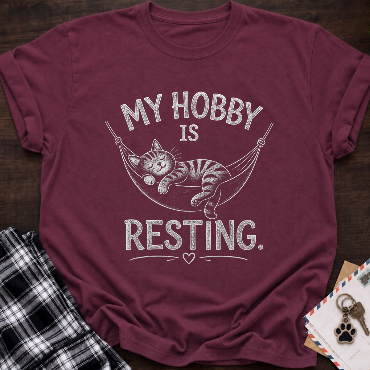 My Hobby Is Resting T-Shirt