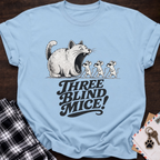 Three Blind Mice T-Shirt