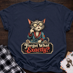 Forgot What T-Shirt