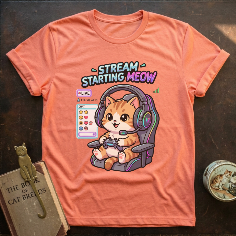 Stream Starting Meow T‑Shirt