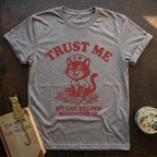 Trust Me T-Shirt