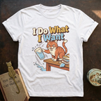 What I Want T-Shirt